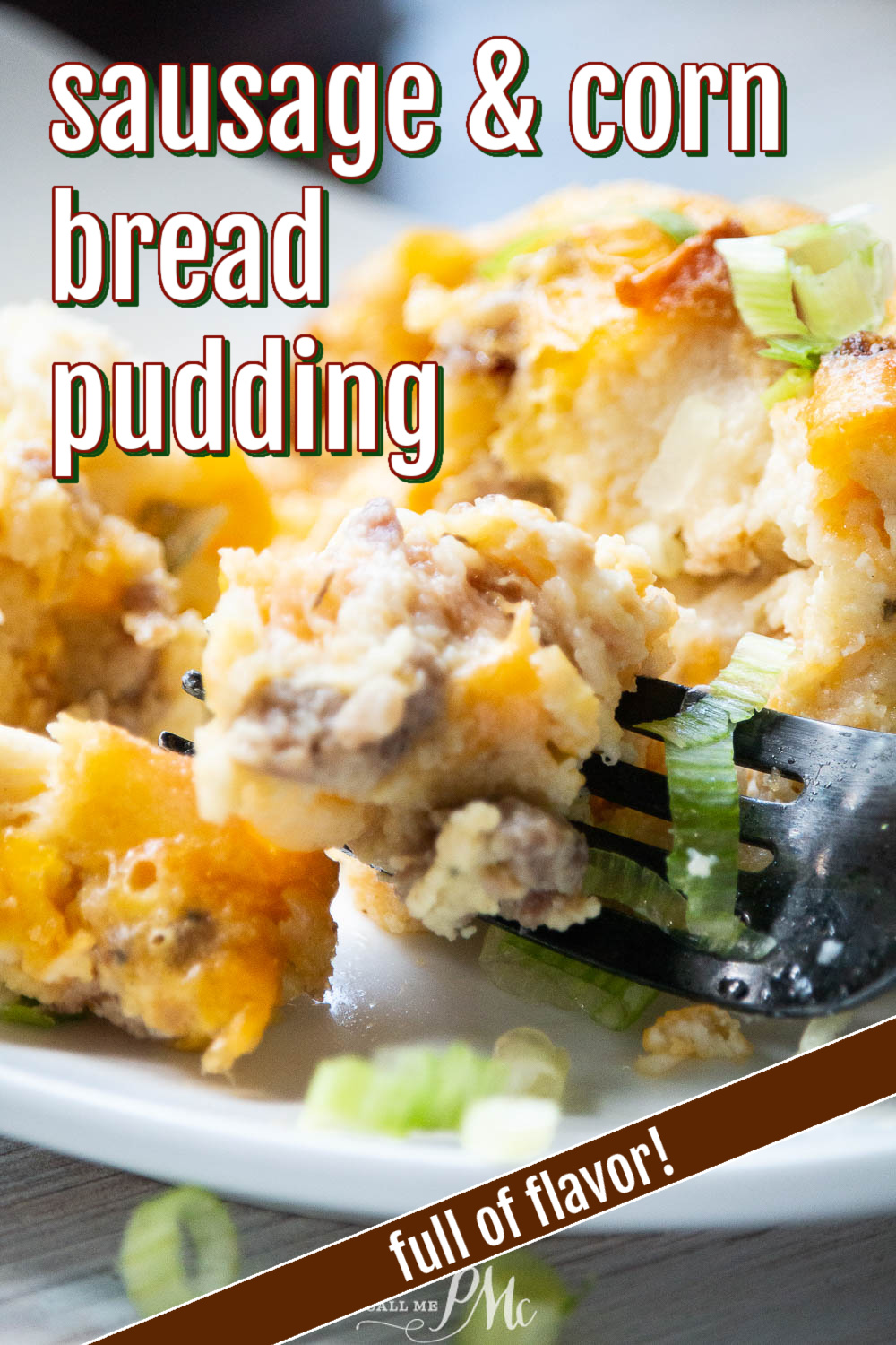 Sausage Corn Bread Pudding Bread Pudding