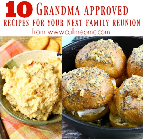 10 Grandma Approved recipes to cook in June for your next family reunion